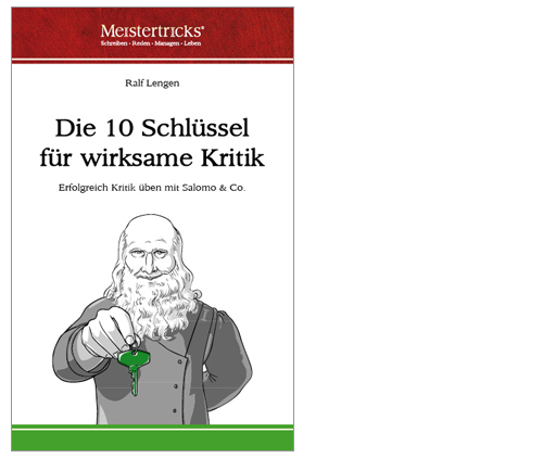 Die 10 Schlüssel </br> für wirksame Kritik